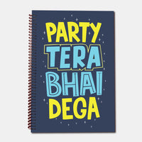 Party Tera Bhai Dega