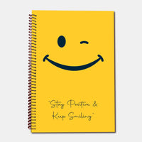 Stay Positive & Keep Smiling