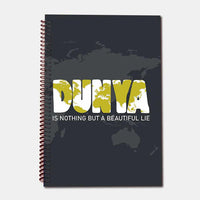 Dunya Is Nothing But A Beautiful Lie
