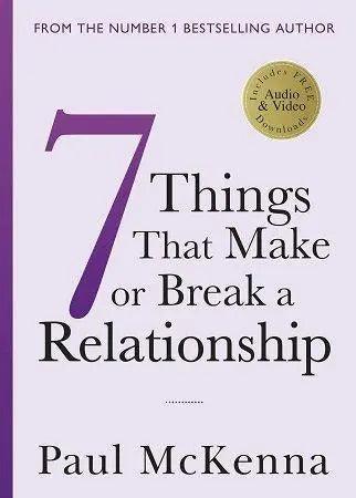 7 Things That Make or Break a Relationship