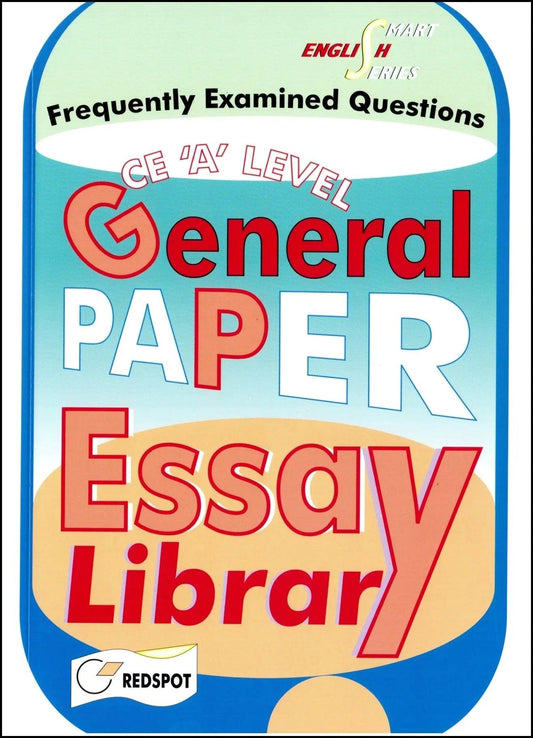 A Level General Paper Essay Library