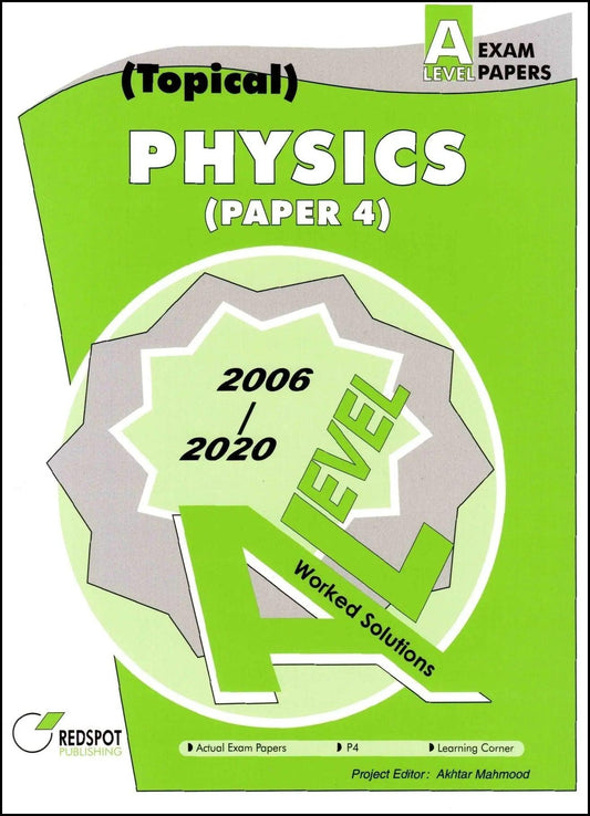 ‘A’ Level Physics P4 (Topical)