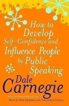How to Develop Self Confidence and Influence People by Dale Carnegie