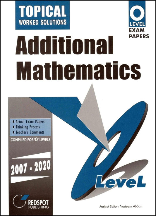 O Level Additional Mathematics (Topical)