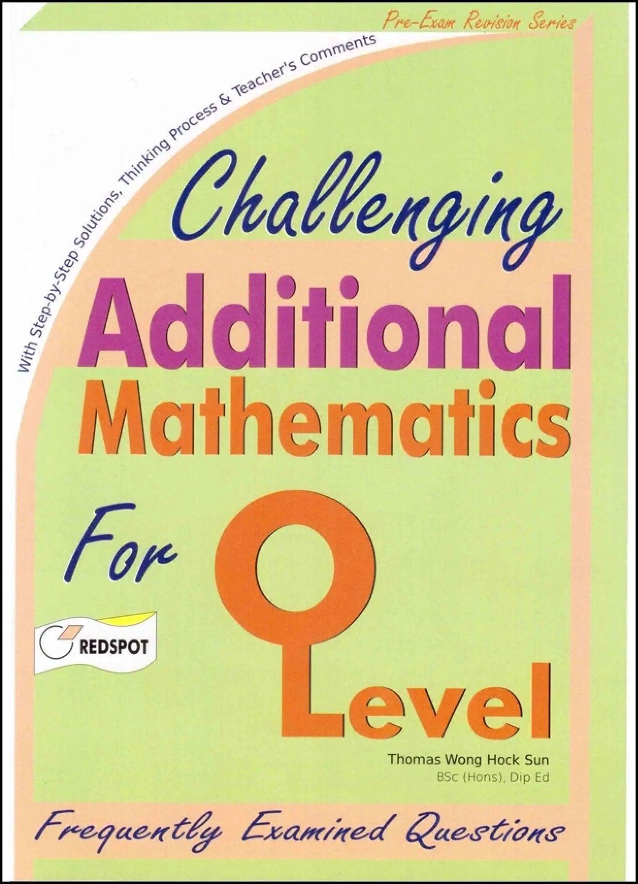 O Level Challenging Additional Mathematics