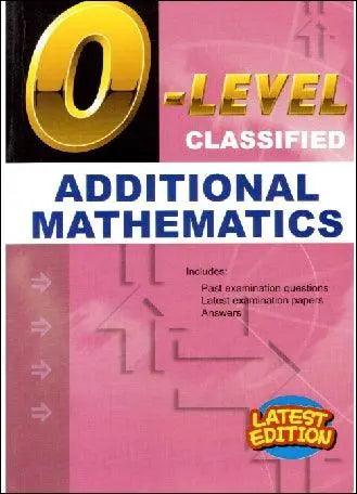O Level Classified Additional Mathematics