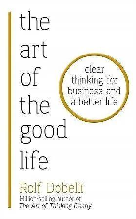 The Art of the Good Life