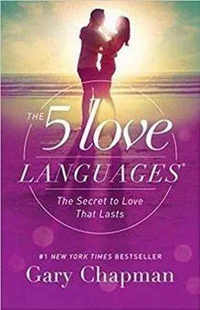 The Five Love Languages by Gary Chapman