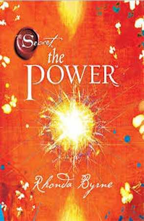 The Power: by Rhonda Byrne
