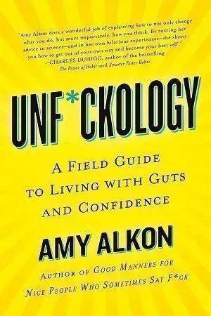Unf*ckology by Amy Alkon