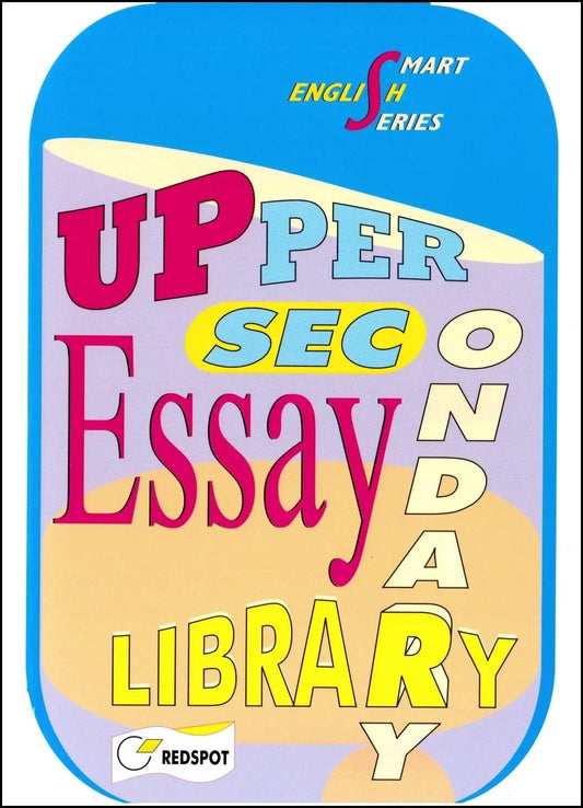 Upper Secondary Essay Library